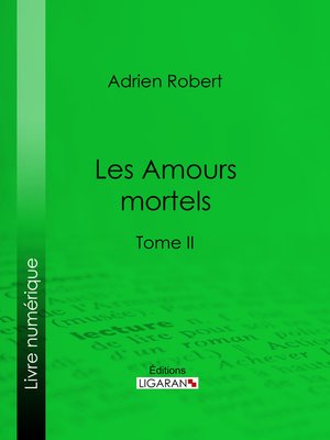 cover image of Les Amours mortels